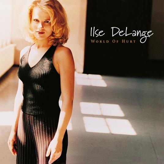 World Of Hurt - Vinile LP di Ilse Delange