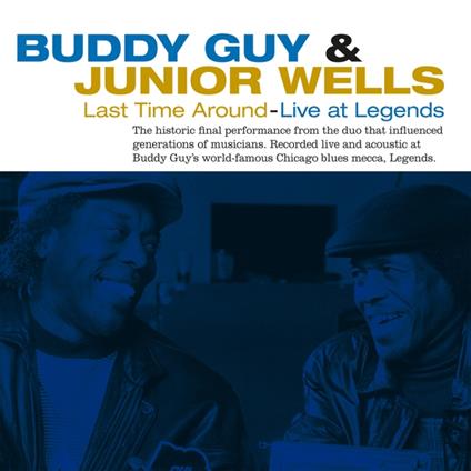 Last Time Around Live - Vinile LP di Buddy Guy,Junior Wells