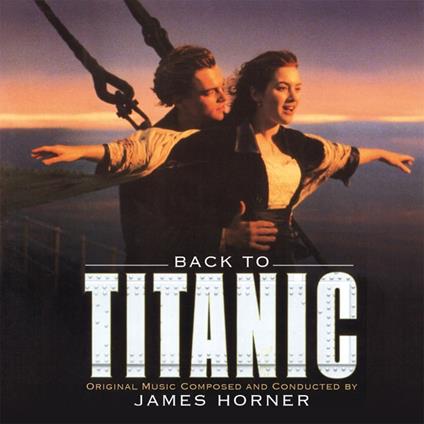 Back To Titanic (Colonna Sonora) - Vinile LP