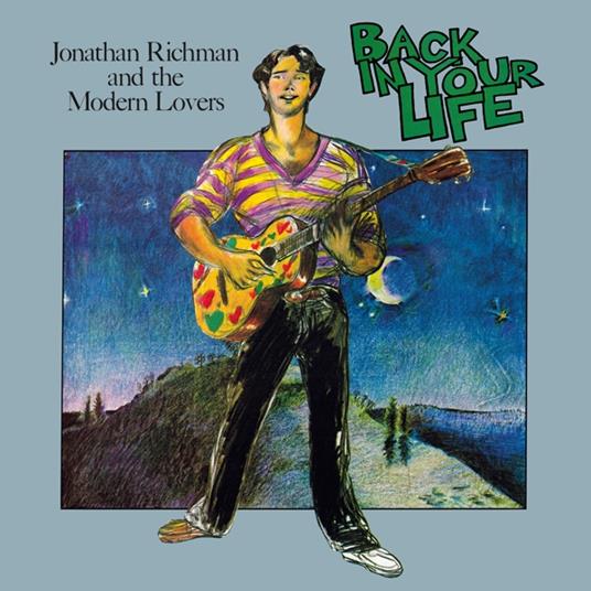 Back In Your Life - Vinile LP di Modern Lovers,Jonathan Richman