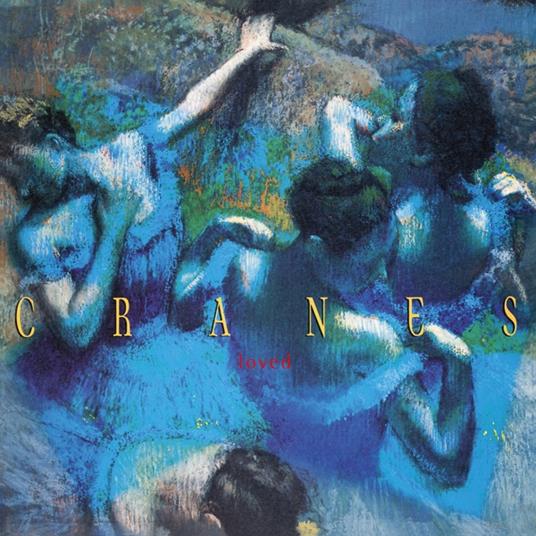 Loved - Vinile LP di Cranes