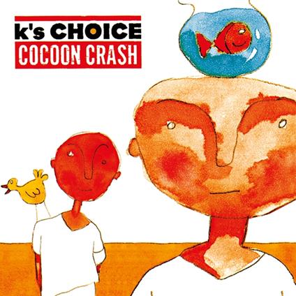 Cocoon Crash - Vinile LP di K's Choice
