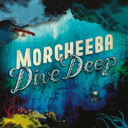 Dive Deep - Vinile LP di Morcheeba