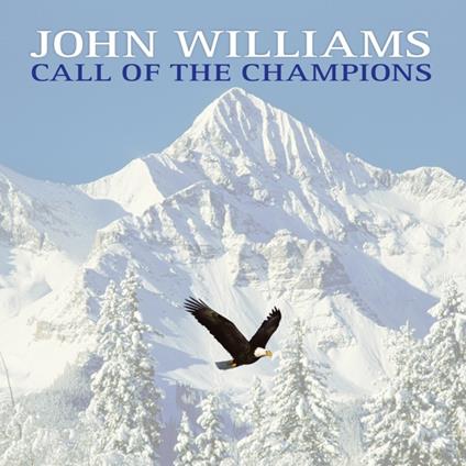 Call Of The Champions - Vinile LP di John Williams