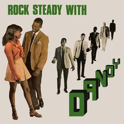 Rock Steady With Dandy - Vinile LP di Dandy
