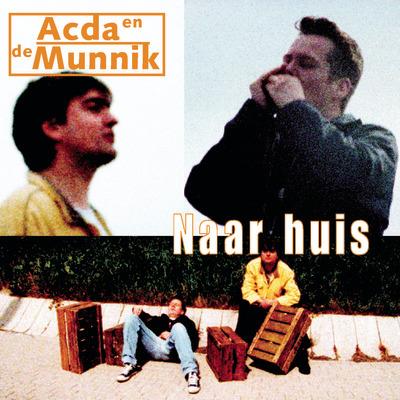 Naar Huis - Vinile LP di Acda & De Munnik