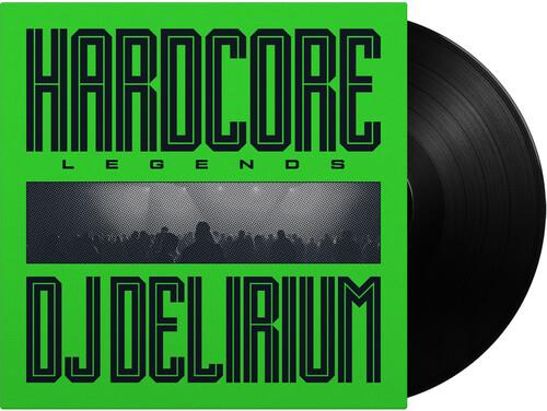 Hardcore Legends - Vinile LP di DJ Delirium