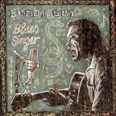 Blues Singer - Vinile LP di Buddy Guy