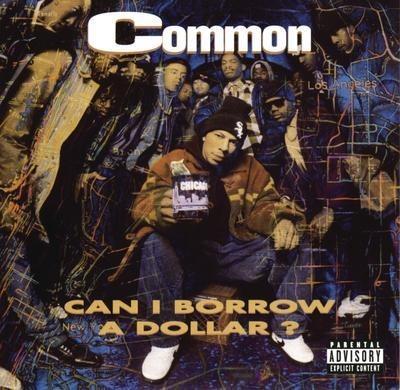 Can I Borrow A Dollar? - Vinile LP di Common
