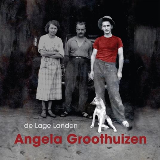 De Lage Landen - CD Audio di Angela Groothuizen