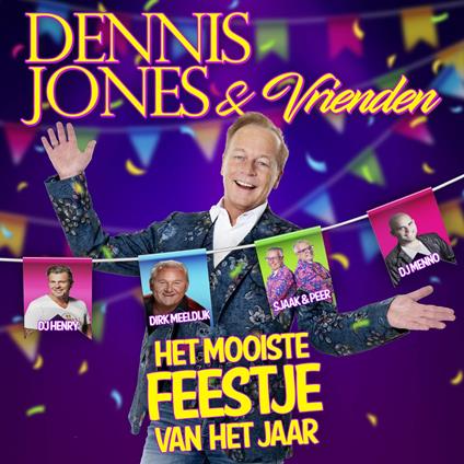Mooiste Feestje Van Het Jaar - CD Audio di Dennis & Vrienden Jones