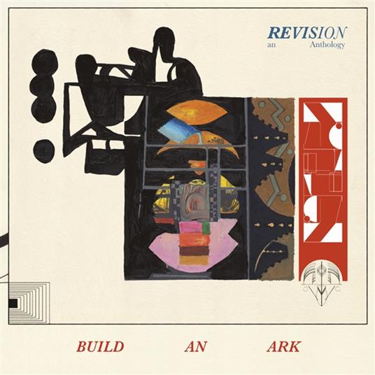 Revision - An Anthology - Vinile LP di Build an Ark