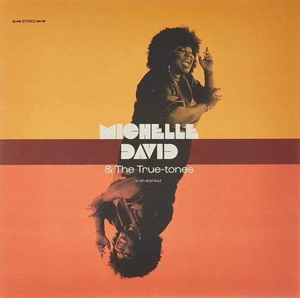 Truth & Soul - Vinile LP di Michelle David,True-Tones