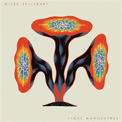 Light Manoeuvres - Vinile LP di Miles Spilsbury