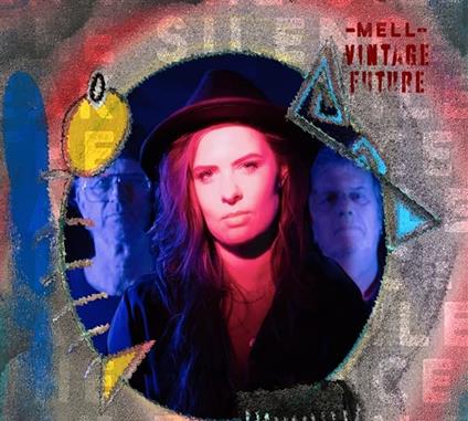 Break The Silence - CD Audio di Mell & Vintage Future