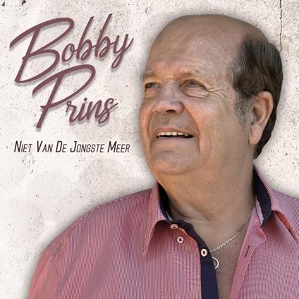 Niet Van De Jongste Meer - CD Audio di Bobby Prins