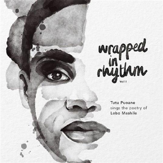 Wrapped In Rhythm Vol. I - CD Audio di Tutu Puoane