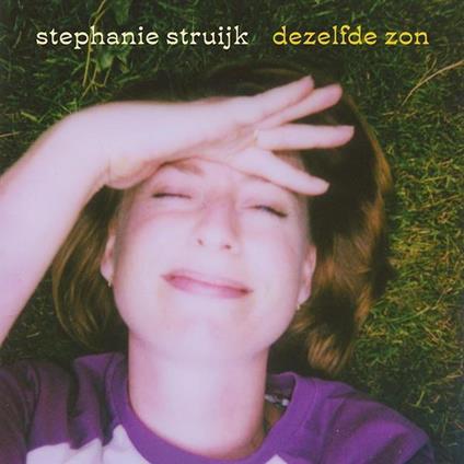 Dezelfde Zon - CD Audio di Stephanie Struijk