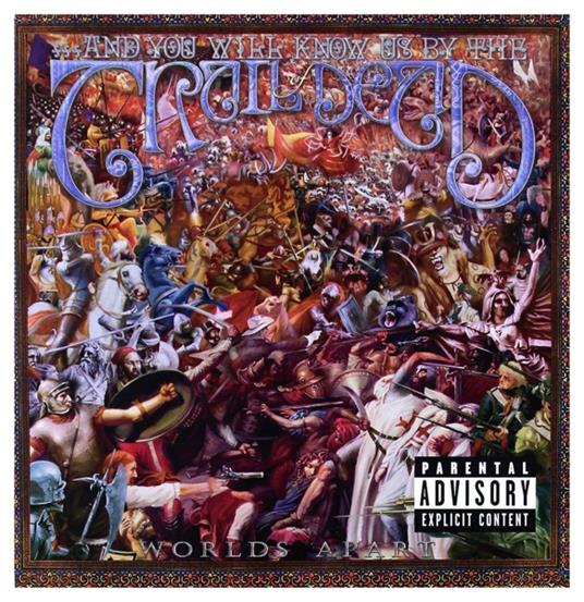 Worlds Apart - Vinile LP di (And You Will Know Us by the) Trail of Dead