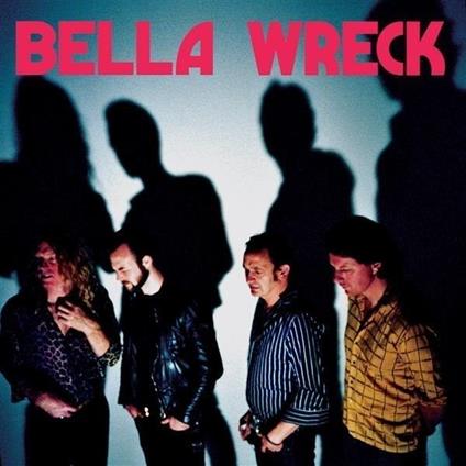 Bella Wreck - CD Audio di Bella Wreck