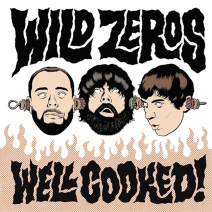 Well Cooked! - CD Audio di Wild Zeros
