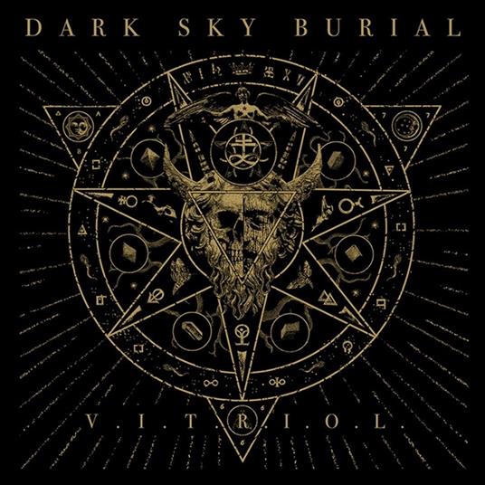 V.I.T.R.I.O.L. - Vinile LP di Dark Sky Burial