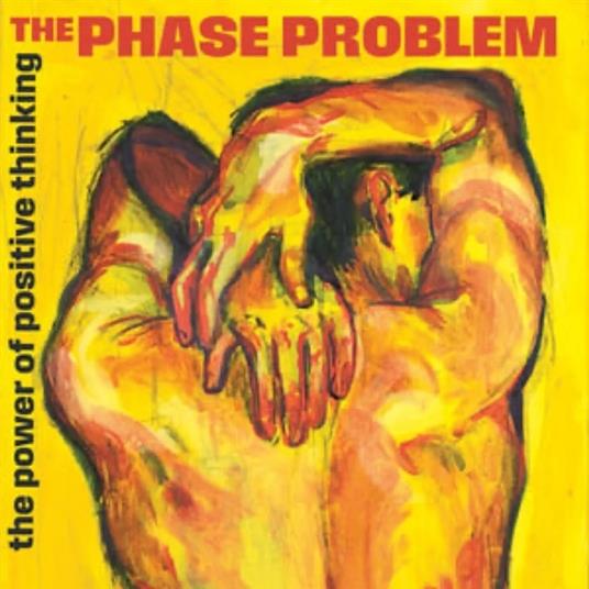 The Power Of Positive Thinking - Vinile LP di Phase Problem