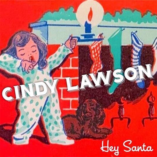 Hey Santa - Vinile LP di Cindy Lawson