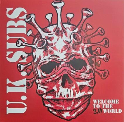 Welcome To The 2.0 World - CD Audio di UK Subs