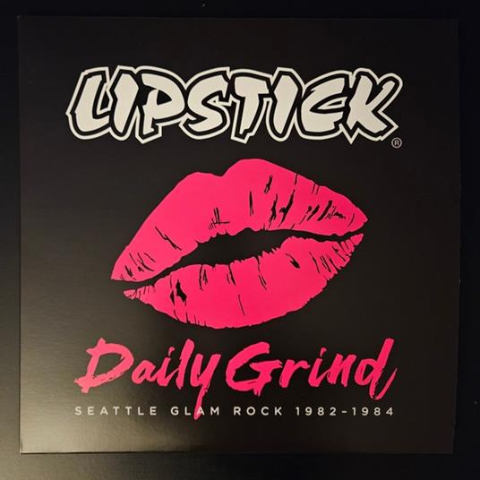 Daily Grind: Seattle Glam Rock 1982 - CD Audio di Lipstick