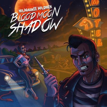 Bloodmoon Shadow - CD Audio di Milwaukee Wildmen