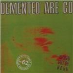 Kicked Out Of Hell - Vinile LP di Demented Are Go