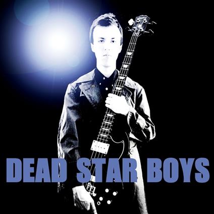 The Dead Star Boys - CD Audio di Dead Star Boys