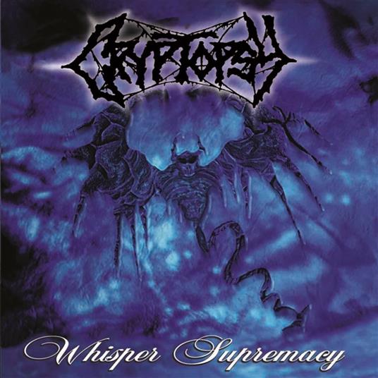 Whisper Supremacy - CD Audio di Cryptopsy