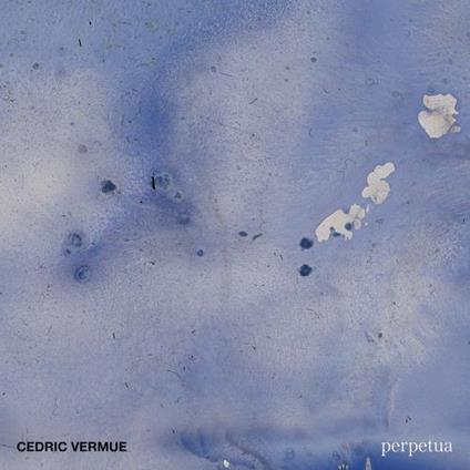 Perpetua - CD Audio di Cedric Vermue