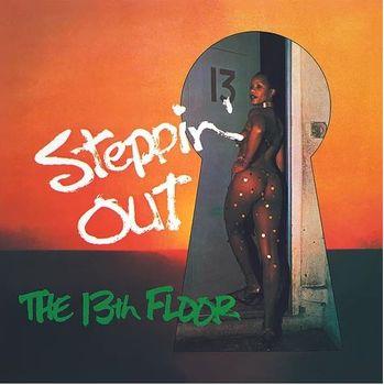 Steppin' Out - Green Vinyl - Vinile LP di 13th Floor