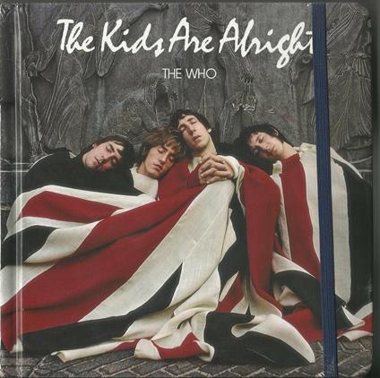 Who (The): The Kids Are Alright (Hard Back) (Quaderno)