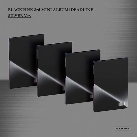 Deadline (Silver Version) - CD Audio di Blackpink