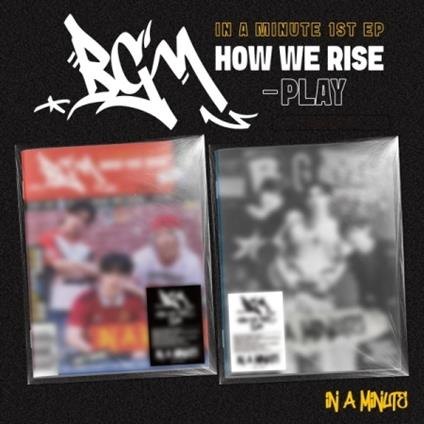 Bgm . How We Rise - Play - CD Audio di In a Minute