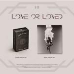 Love Or Loved Part.1