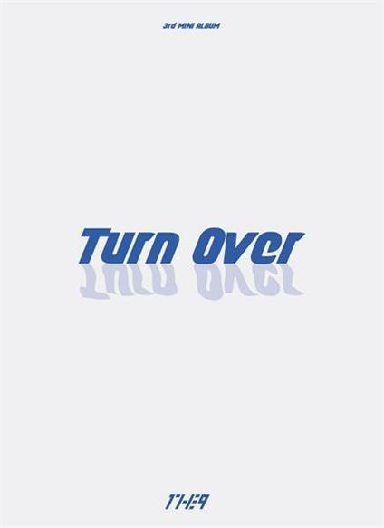 Turn Over (3rd Mini Album) - CD Audio di 1The9