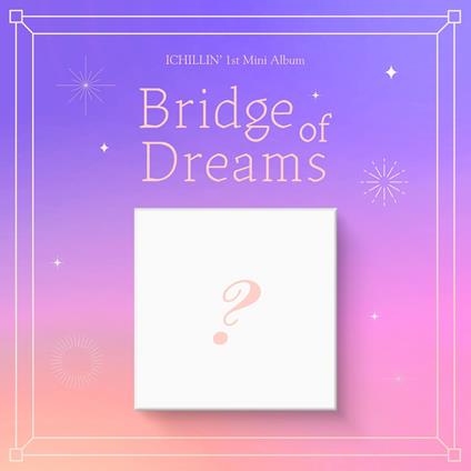 Bridge Of Dreams - CD Audio di Ichillin