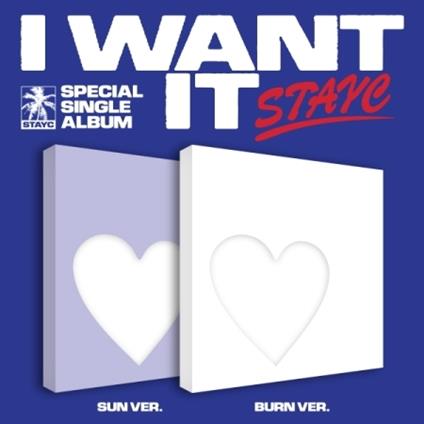 I Want It - CD Audio Singolo di Stayc