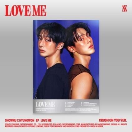 Love Me - CD Audio di Shownu X Hyungwon (Monsta X)