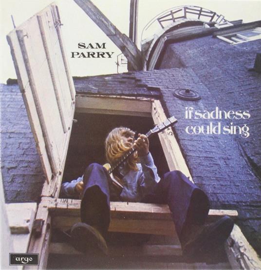 If Sadness Could Sing - CD Audio di Sam Parry