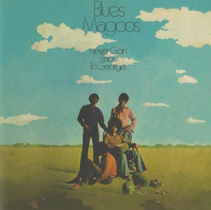 Never Goin' Back To Georgia - CD Audio di Blues Magoos