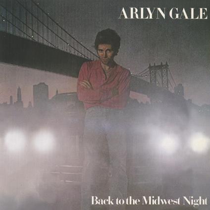 Back To The Midwest Night - CD Audio di Arlyn Gale