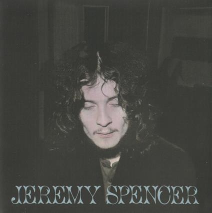 Jeremy Spencer - CD Audio di Jeremy Spencer