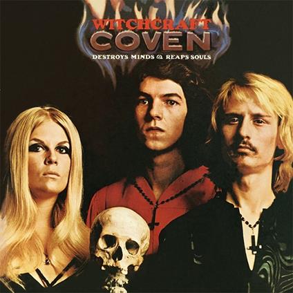 Witchcraft Destroys Minds & Reaps Souls - CD Audio di Coven