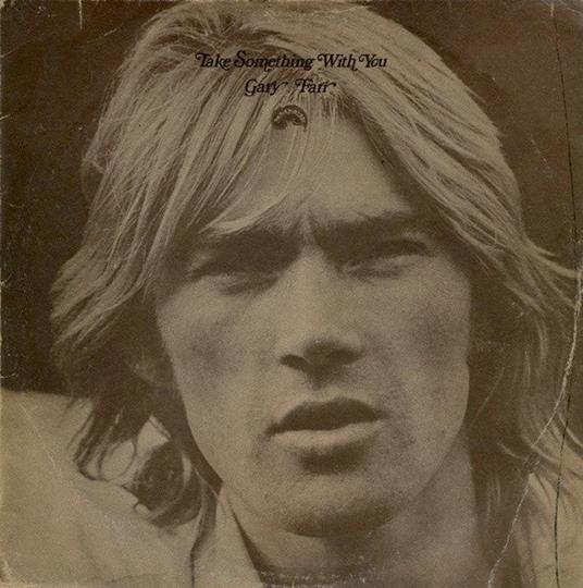 Take Something With You - CD Audio di Gary Farr